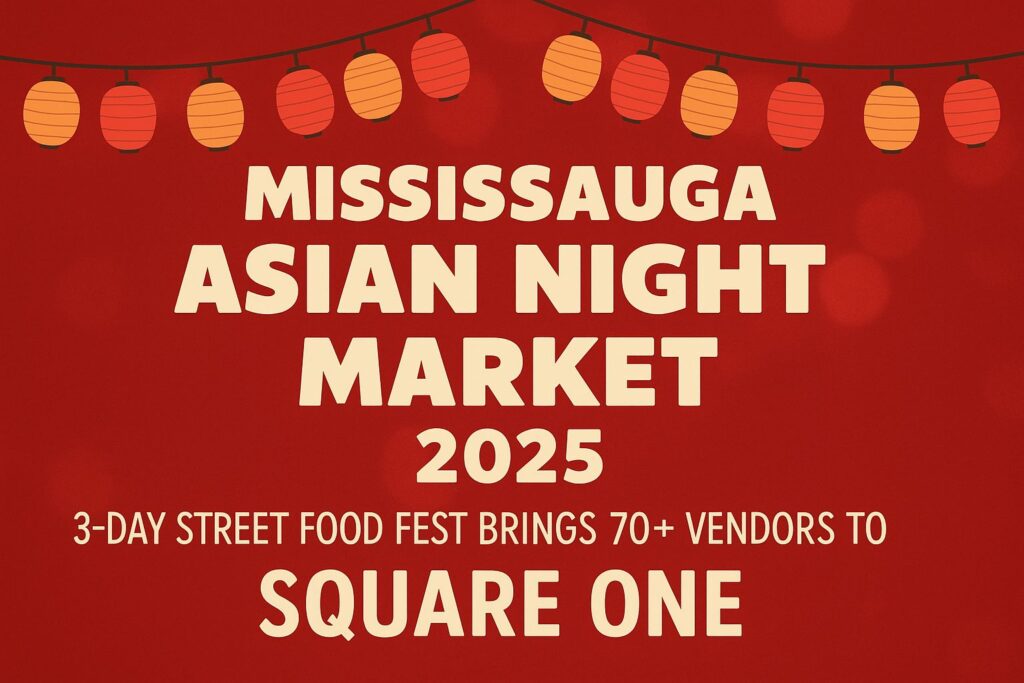 mississauga asian night market 2025